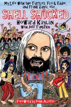 Paperback Shell Shocked: My Life with the Turtles Flo and Eddie and Frank Zappa, Etc. Book