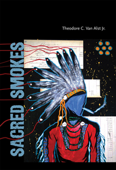 Paperback Sacred Smokes Book