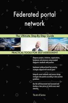 Paperback Federated portal network: The Ultimate Step-By-Step Guide Book
