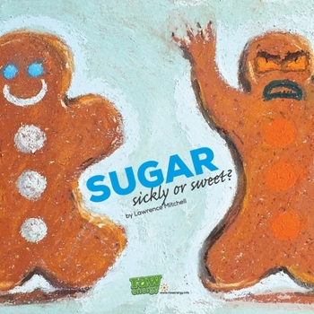 Paperback Sugar: Sickly or Sweet Book