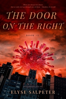 Paperback The Door on the Right: Book #1 Book