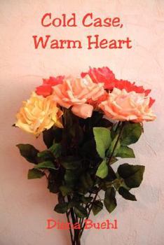 Paperback Cold Case, Warm Heart Book