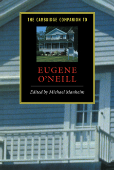 Paperback The Cambridge Companion to Eugene O'Neill Book