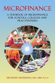 Paperback Microfinance: A Textbook for Schools, Colleges and Practitioners Book