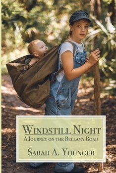 Paperback Windstill Night: A Journey on the Bellamy Road Book