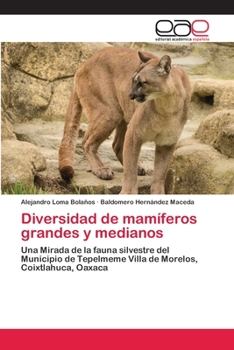 Paperback Diversidad de mamíferos grandes y medianos [Spanish] Book