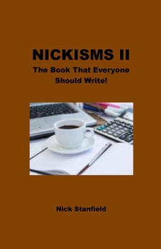 Paperback Nickisms II The Book That Everyone Should Write! Book
