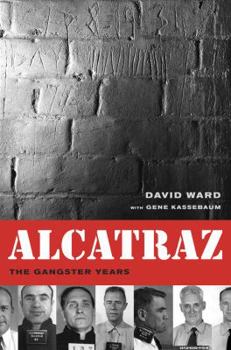 Hardcover Alcatraz: The Gangster Years Book