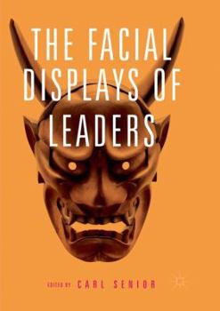 Paperback The Facial Displays of Leaders Book