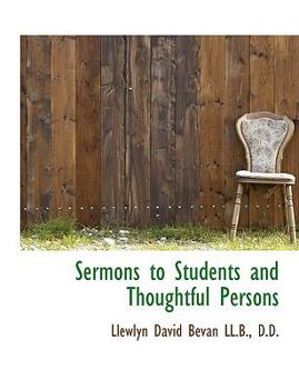Sermons to Students and Thoughtful Persons