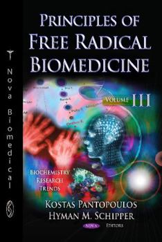 Hardcover Principles of Free Radical Biomedicine (Biochemistry Research Trends) Book