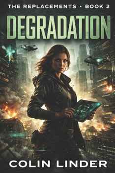 The Replacements: Book Two: Degradation