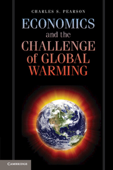 Paperback Economics and the Challenge of Global Warming Book