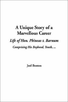 The Life of Phineas T. Barnum