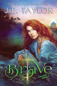 Paperback Brave: A Fractured Fairy Tale Book