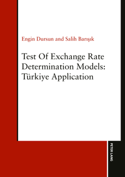 Paperback Test of Exchange Rate Determination Models: Tuerkiye Application Book