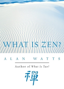 Paperback What is Zen? Book