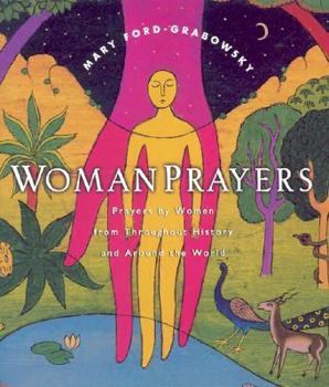 Hardcover WomanPrayers: Prayers by Women Throughout History and Around the World Book