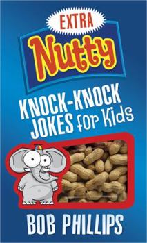 Paperback Extra Nutty Knock-Knock Jokes for Kids Book