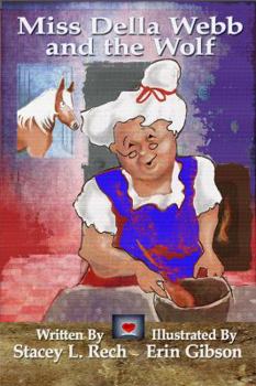 Paperback Miss Della Webb and the Wolf Book