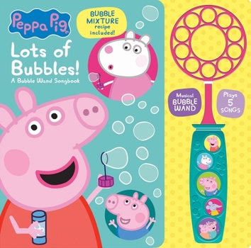 Board book Peppa Pig: Lots of Bubbles! a Bubble Wand Songbook: - [With Battery] Book