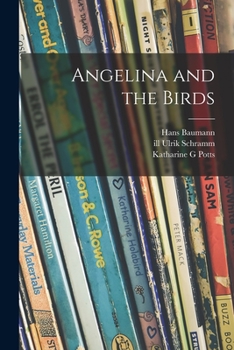 Paperback Angelina and the Birds Book