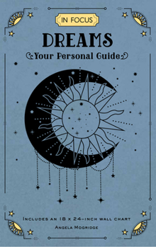 In Focus Dreams: Your Personal Guide - Book #17 of the In Focus