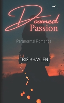 Paperback Doomed Passion: Ein paranormaler Liebesroman [German] Book