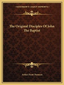 Paperback The Original Disciples Of John The Baptist Book