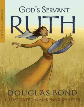 Hardcover God's Servant Ruth: A Poem with a Promise Book