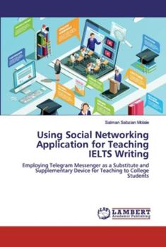 Paperback Using Social Networking Application for Teaching IELTS Writing Book