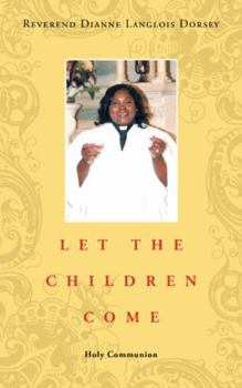 Paperback Let the Children Come: Holy Communion Book