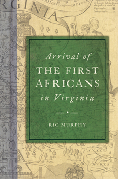 Paperback Arrival of the First Africans in Virginia Book