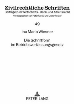 Paperback Die Schriftform Im Betriebsverfassungsgesetz [German] Book