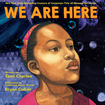 Hardcover We Are Here (an All Because You Matter Book) Book