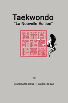 Paperback Taekwondo: "La Nouvelle ƒdition" [French] Book