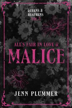 Paperback All's Fair in Love & Malice: Queen Edition Book