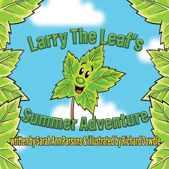 Paperback Larry The Leaf's Summer Adventure Book