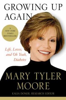 Paperback Growing Up Again: Life, Loves, and Oh Yeah, Diabetes Book