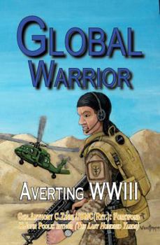 Paperback Global Warrior: Averting WWIII Book