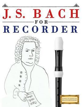 Paperback J. S. Bach for Recorder: 10 Easy Themes for Recorder Beginner Book
