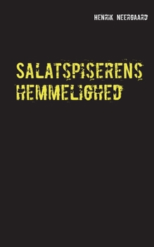 Paperback Salatspiserens hemmelighed: Roman [Danish] Book