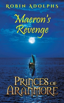 Paperback Princes of Aranmore: Maeron's Revenge Book