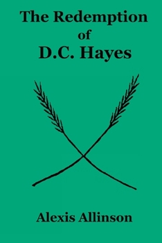 Paperback The Redemption of D.C. Hayes Book