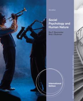 Paperback Social Psychology and Human Nature, Comprehensive International Edition Book