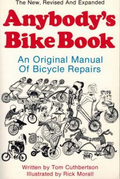 Paperback Anybody's Bike Book: An Original Manual of Bicycle Repairs Book