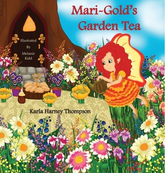 Hardcover Mari-Gold's Garden Tea Book