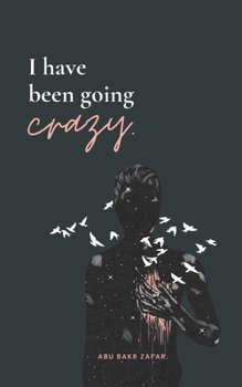 Paperback I have been going crazy Book
