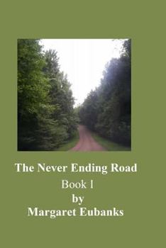 Paperback The Never Ending Road Book