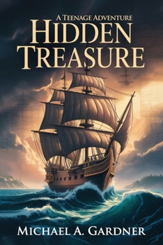 Paperback Hidden Treasure A Teenage Adventure Book